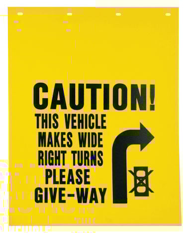 Caution Wide Right Turns Mud Flaps - Sets of 2