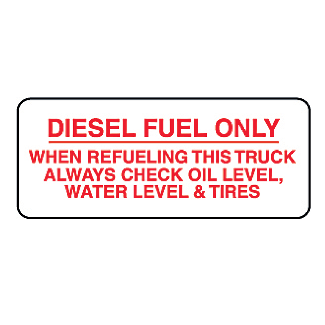 Diesel Fuel Only Decal - 2.25 Inch x 6 Inch