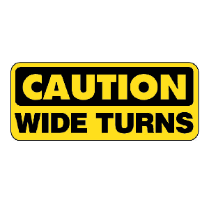 Safety Decal: Caution Wide Turns with Truck Image